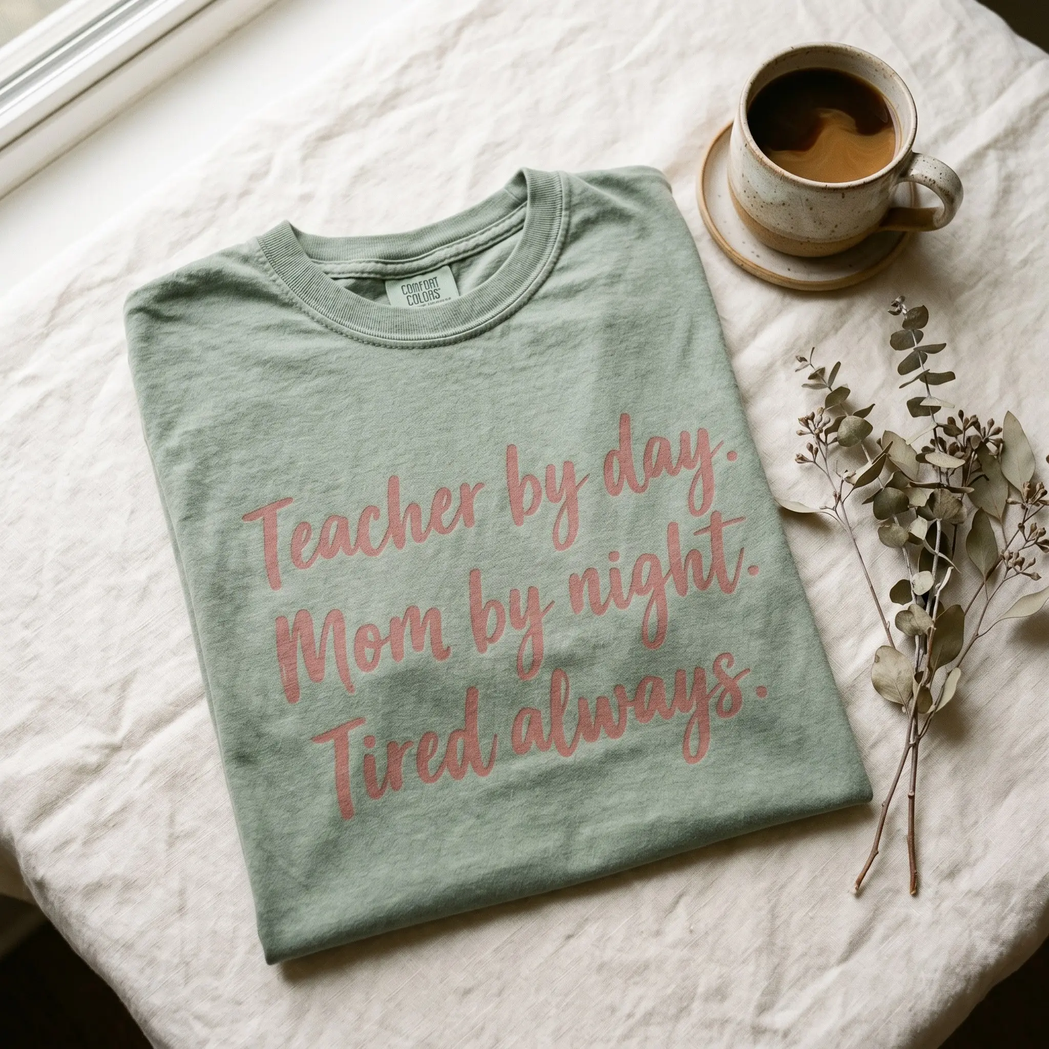 Teacher by Day. Mom by Night. Tired Always.